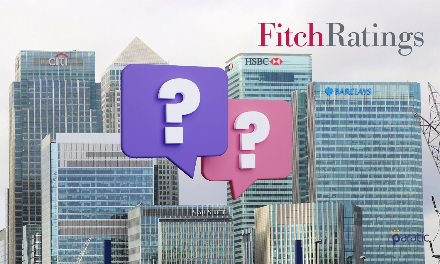 Fitch Raporu Yansıttı: O İki Ülkede Bankacılık Kötüye Gidiyor