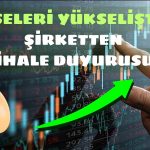 Hissesi Bir Ayda Yüzde 55 Kazandıran Şirket O İhalede de Önde!