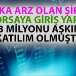 Gayrimenkul Şirketi Borsada: Tavan Fiyattan Giriş Yaptı!