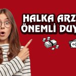 Halka Arzlar Sıraya Girdi! Batı Ege’den Beklenen Duyuru Geldi