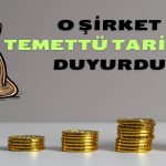 Hisseleri Baş Aşağı Düşen Şirket O Tarihte Temettü Ödeyecek!