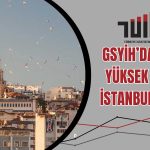 İl Bazlı Büyüme Rakamları Açıklandı: İstanbul İlk Sırayı Kaptı