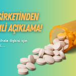 İlaç Şirketinden Milyon Liralık İhaleye Dayalı Önemli Açıklama