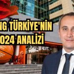 ING Genel Müdürü Yanıtladı: 2024’te Türkiye’yi Ne Bekliyor?