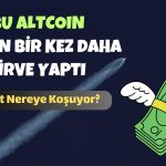 Bu Altcoin Durmak Nedir Bilmiyor! Kazancı Yüzde 2650 Oldu!