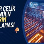 Borsadaki Demir Çelik Şirketi Kapasite Artışıyla İşleri Büyütüyor