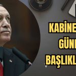 Kabine’nin Konusu Asgari Ücret Olacak