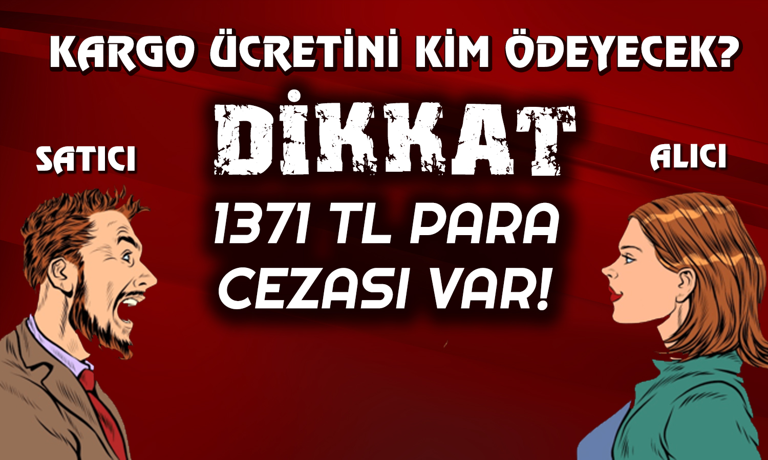 Kargo Ücretlerini Kim Ödeyecek? Bakanlık Noktayı Koydu