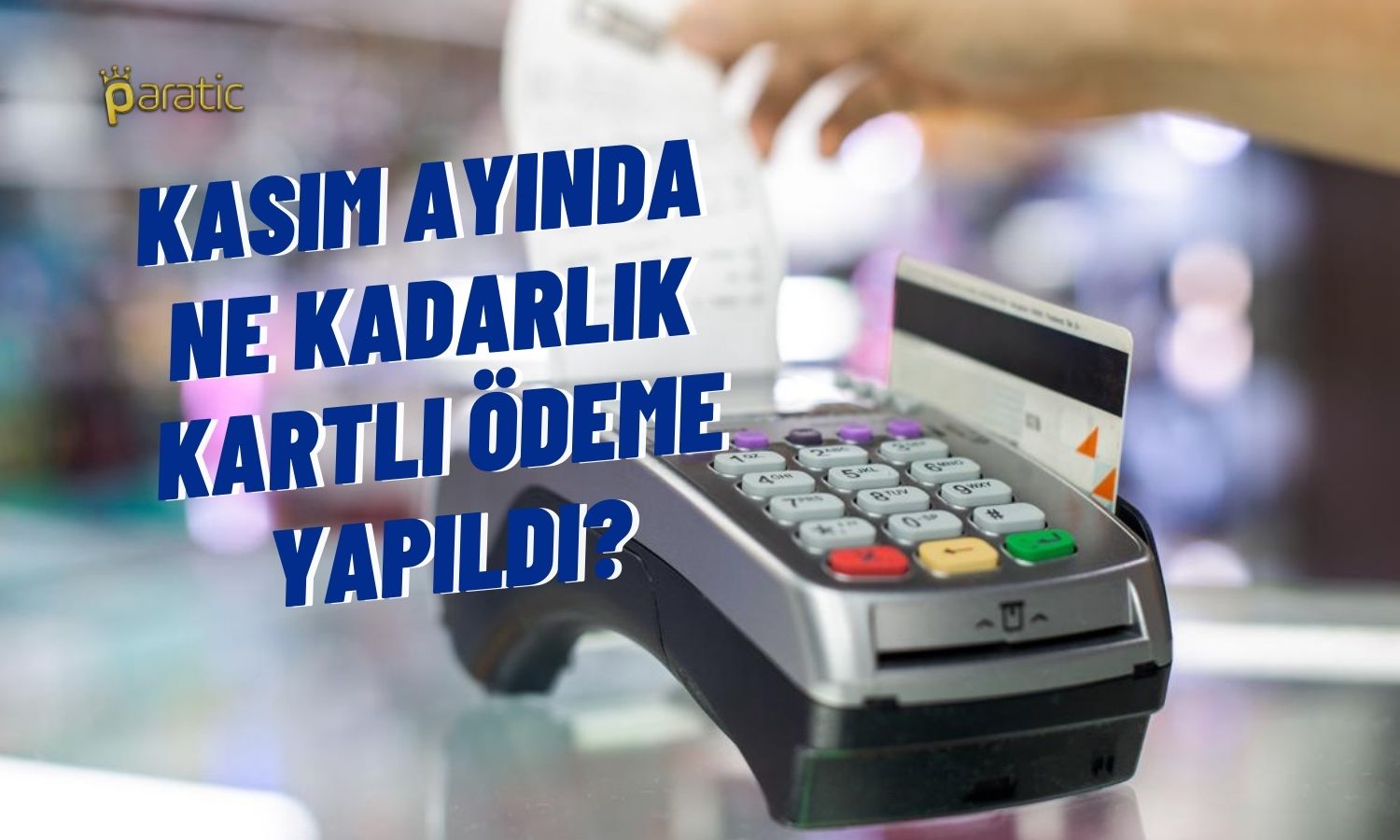 Kasım Ayında Kartlı Ödemeler Yüzde 116 Arttı