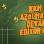 KKM Hesaplarında Son Durum Ne Oldu?