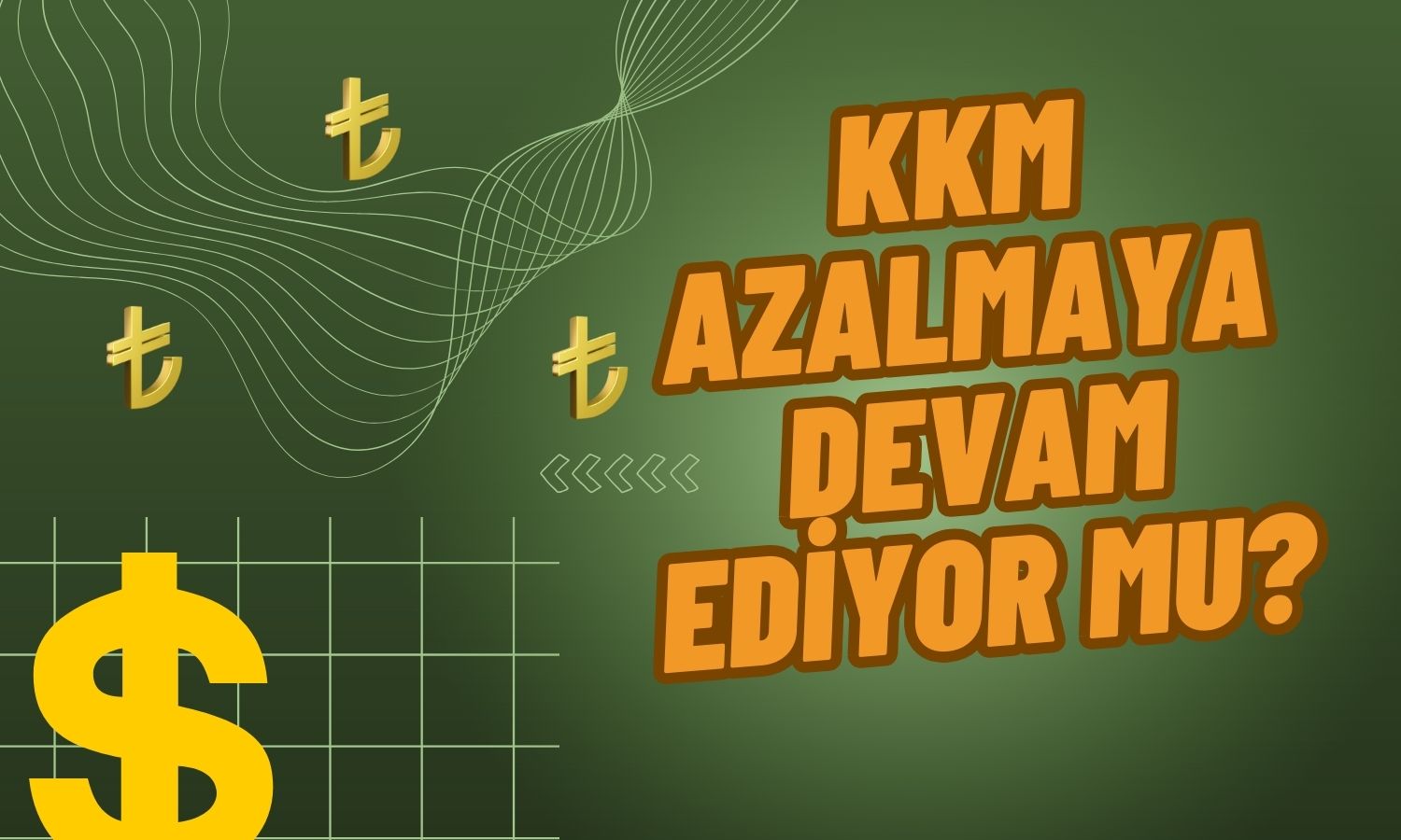 KKM Hesaplarında Son Durum Ne Oldu?