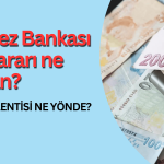 Kritik Gün Geldi! TCMB Faiz Kararını Saat Kaçta Açıklayacak?