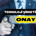 Borsanın Yüksek Teknoloji Şirketi Bakanlık Onayını Kaptı!
