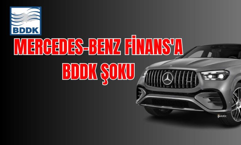 Mercedes-Benz Finans’a BDDK Şoku: Faaliyet İzni İptal!