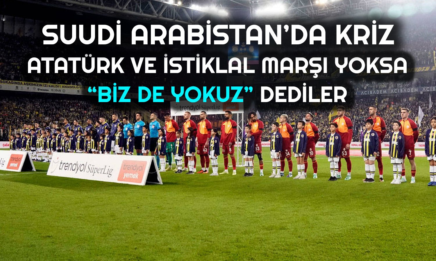 Milyonların Beklediği Derbi Hayal mi Oldu? Duyuru Geldi