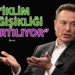 Musk’tan Petrol ve Doğal Gaz Açıklaması: Şeytanlaştırılmamalı