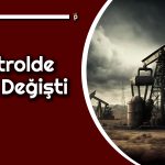 Petrol Son Beş Ayın En Düşüğünden Yükselişe Geçti