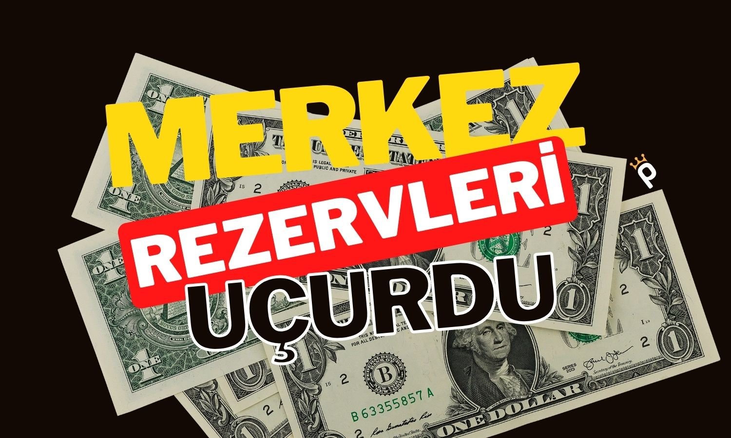 Rezervlere 44 Milyar Dolarlık Giriş Oldu