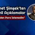 Şimşek: Enflasyon Trendi Hedeflerimizle Uyumlu