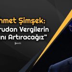Şimşek Tek Haneli Enflasyon için Hangi Yıla İşaret Etti?