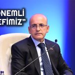 Şimşek’ten Rezerv Paylaşımı: Hedeflerimizi Gerçekleştiriyoruz