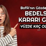 Sürpriz Bedelsiz Kararı! 200 Lotunuz 500 Olacak