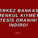 TCMB: Menkul Kıymet Tesis Oranı Düşürüldü