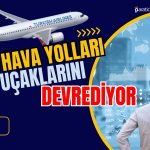 THY, AJet’e 5 Uçak Devrederek Sürpriz Atılım Yaptı!
