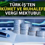 TÜRK-İŞ’ten Vergi Talebi: Çalışanlar Lehine Güncellenmeli