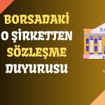 Hissesi Yüzde 169 Kazandıran Şirketten Özel Banka ile Sözleşme!