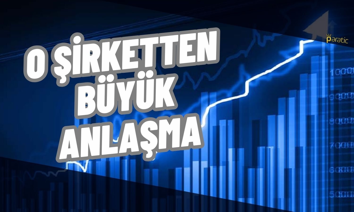 Yılda Yüzde 106 Kazandıran Şirket Dev Anlaşmayı İmzaladı