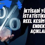 Yılın Son Reel Kesim Güven Endeksi Verileri Açıklandı