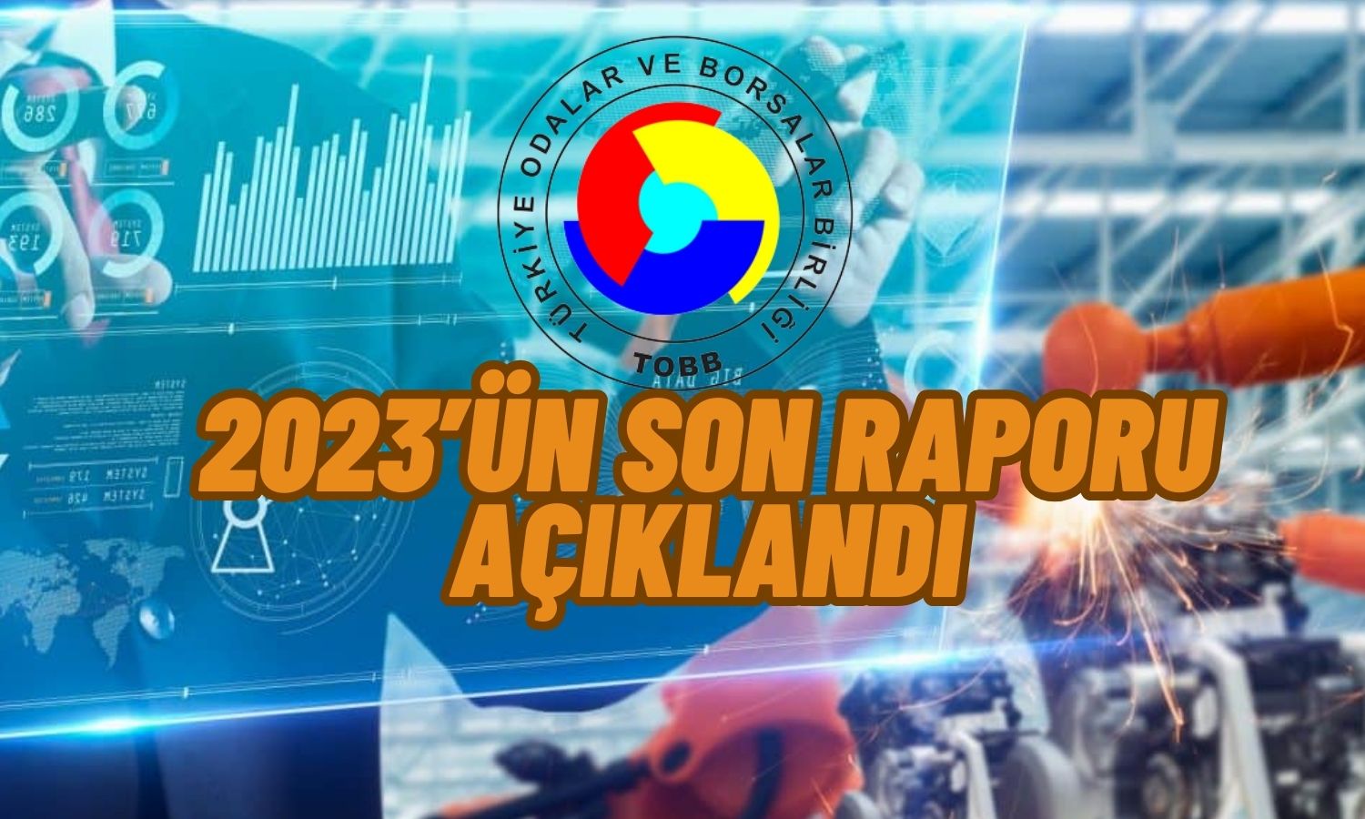 2023’te Onaylanan Sanayi Kapasite Raporu Azaldı