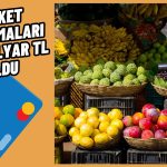2023’ün Son Haftasında Market Harcamaları 4 Milyar TL Arttı