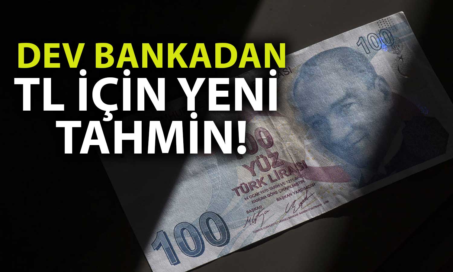 ABD’li Dev Banka 2024’te TL’den Beklentisini Paylaştı