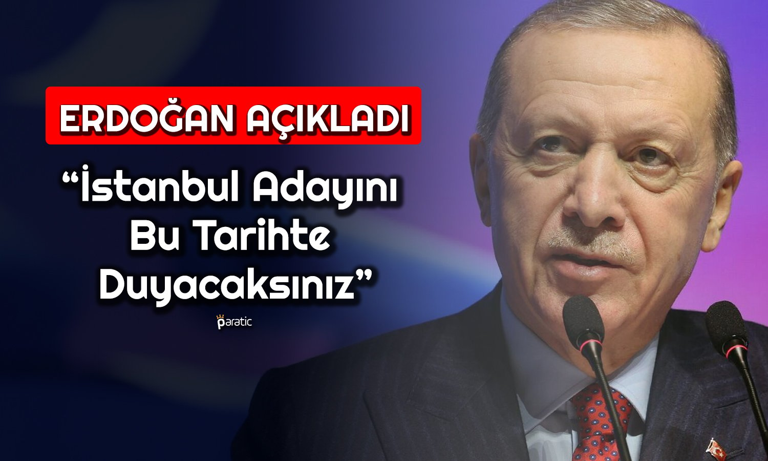 AKP’nin İstanbul Adayı Bu Tarihte Açıklanacak!