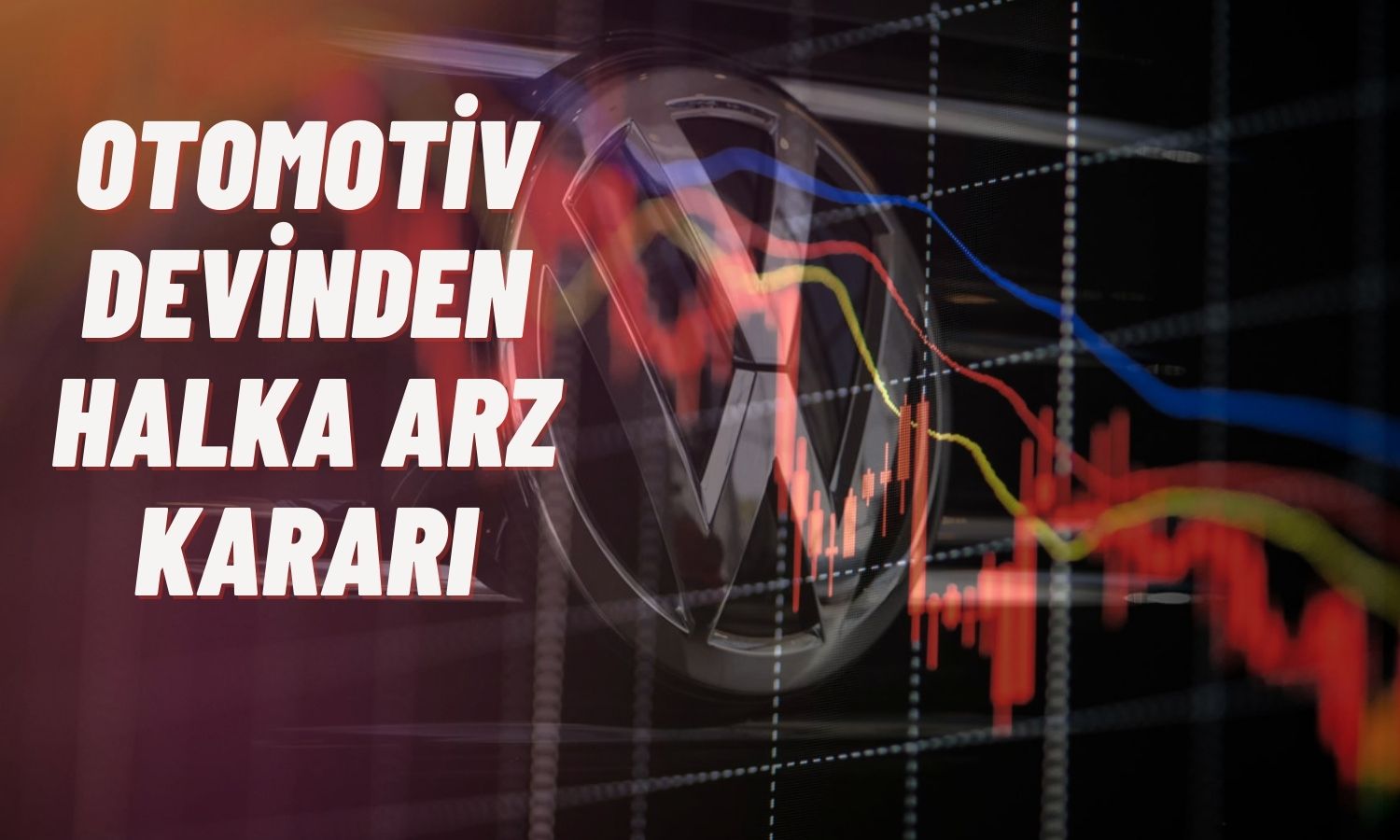Alman Otomotiv Devi Halka Arz Olmaktan Vazgeçti