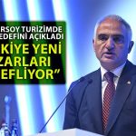 Bakan Ersoy 2024 Yılı için Turizm Hedefini Paylaştı