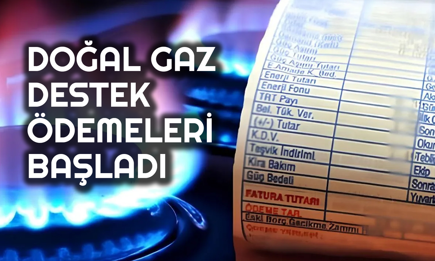 Binlerce Vatandaşı İlgilendiriyor! Doğal Gaz Desteği Başladı