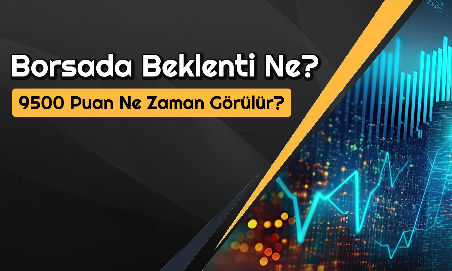 BIST 100 için 2024’te Hedef Ne? Hangi Senaryolar Bekleniyor?