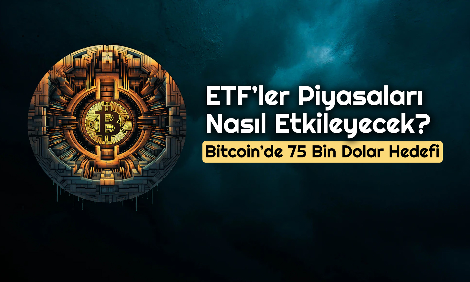 Bitcoin ETF Onayı Ardından Kripto Piyasasında Beklenti Ne?