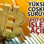 Bitcoin Spot ETF Dönemi Başladı: Fiyatlar Sert Yükseldi!