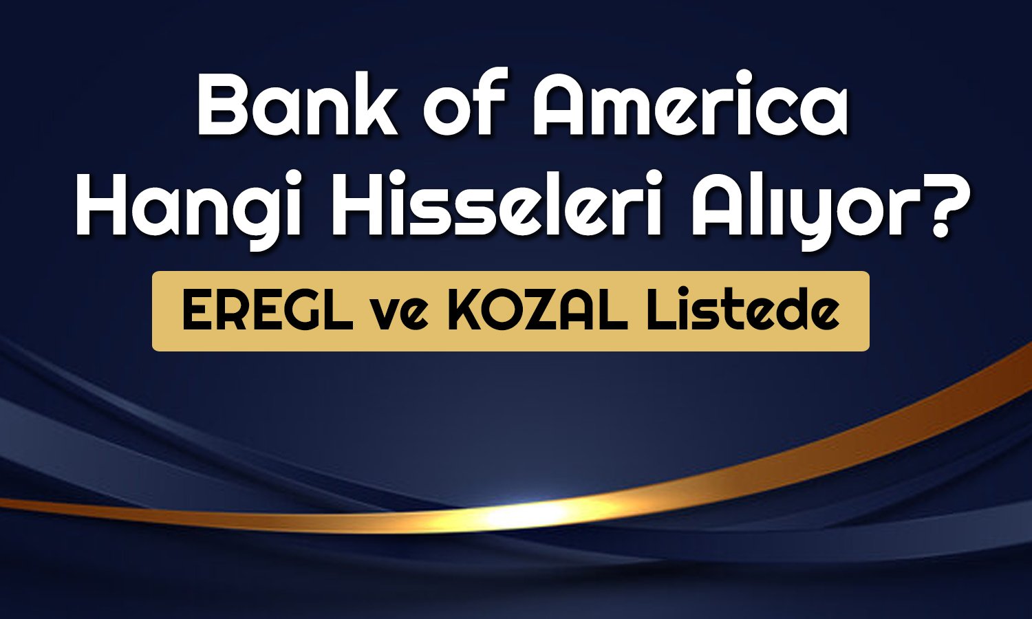 BofA, 22 TL’ye Çıkması Beklenen GYO Şirketini Sepete Ekledi