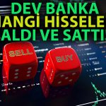 BofA O Banka Hissesinden 89 Milyon TL Satış Yaptı!