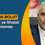 Bolat’tan İthalat Açıklaması: Düşüş Trendine Girdi