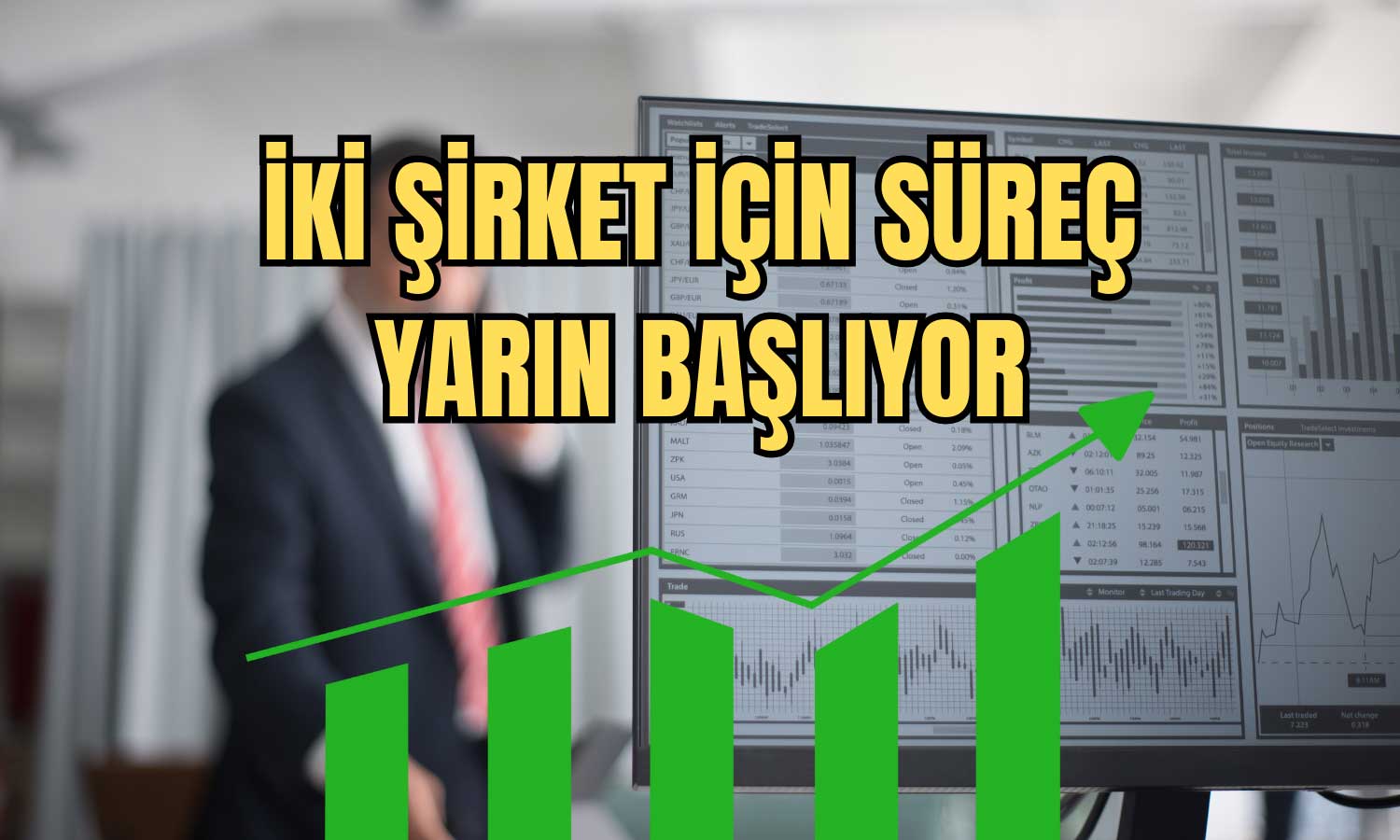 Borsada Hareket: 2 Şirket Yarın Sermaye Artırımı Yapacak