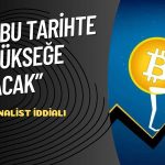 İddia: BTC Fiyatı En Yüksek Seviyesini Bu Yıl Bu Tarihte Görecek