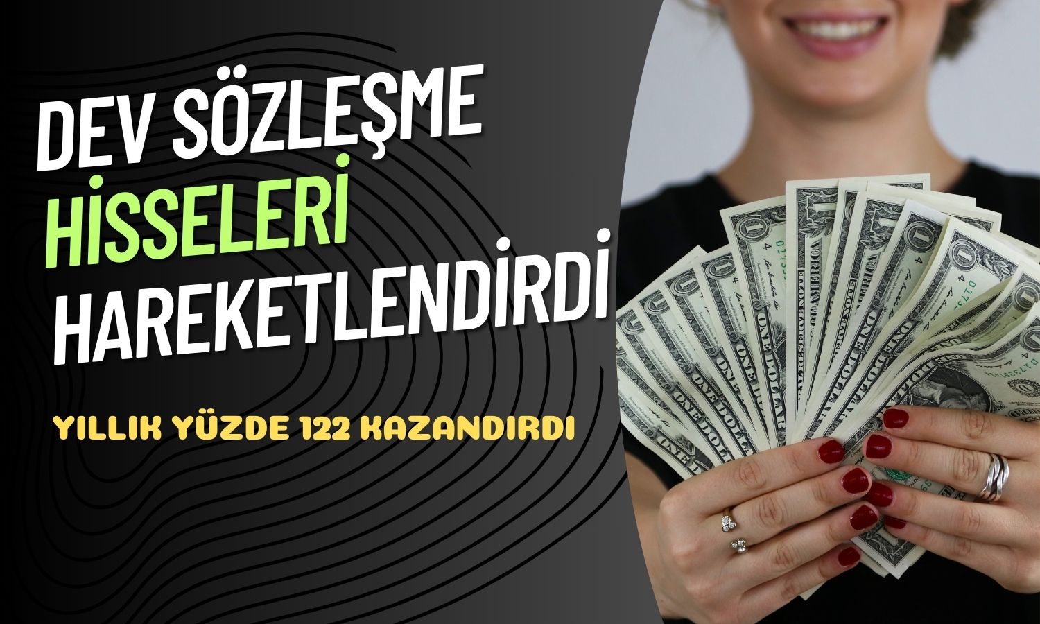 Yüzde 122 Kazandıran O Şirketten Milyon Dolarlık Anlaşma!