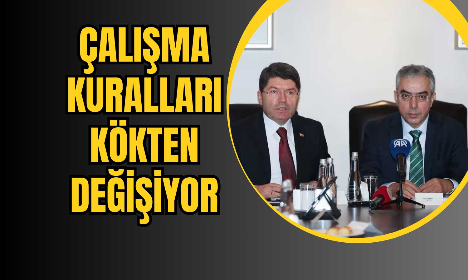 Çalışma Hayatında Hükümet Odaklı Reform