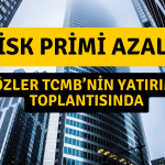 CDS Düşüyor! Gözler 50 Trilyon Dolarlık Toplantıda